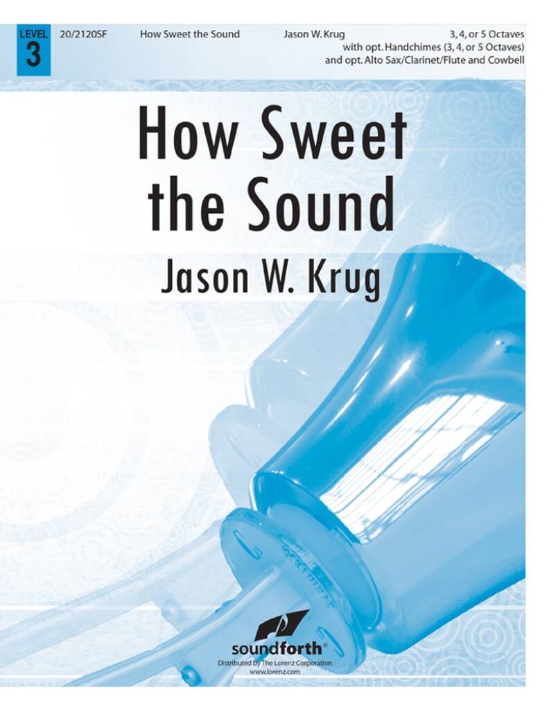 How Sweet the Sound